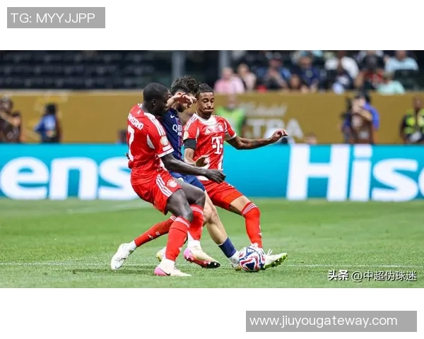 世界杯激战拜仁大胜巴黎红牌争议引发全场热议战术解析深入剖析